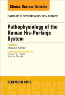 Image for Pathophysiology of human His-Purkinje System