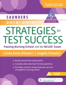 Image for Saunders 2018-2019 strategies for test success  : passing nursing school and the NCLEX exam