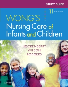 Image for Study guide for Wong's nursing care of infants and children, eleventh edition, Marilyn J. Hockenberry, PhD, RN, PPCPN-BC, FAAN, David Wilson, MS, RNC, (NIC) (deceased), Cheryl C. Rogers, PhD, RN, CPN