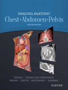 Image for Imaging Anatomy. Chest, Abdomen, Pelvis