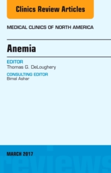 Image for Anemia, An Issue of Medical Clinics of North America