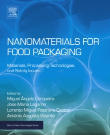 Image for Nanomaterials for food packaging: materials, processing technologies, and safety issues