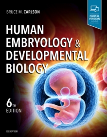 Human Embryology and Developmental Biology