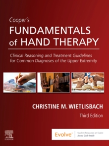 Image for Cooper's fundamentals of hand therapy  : clinical reasoning and treatment guidelines for common diagnoses of the upper extremity