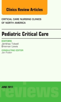 Image for Pediatric Critical Care, An Issue of Critical Nursing Clinics