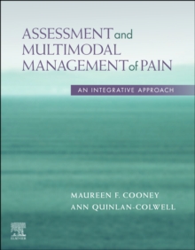 Assessment and Multimodal Management of Pain