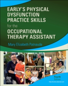 Early’s Physical Dysfunction Practice Skills for the Occupational Therapy Assistant