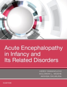Image for Acute Encephalopathy and Encephalitis in Infancy and Its Related Disorders
