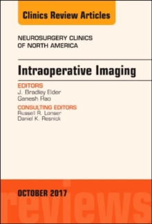 Image for Intraoperative Imaging, An Issue of Neurosurgery Clinics of North America