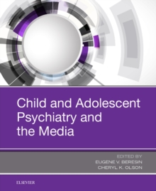 Image for Child and adolescent psychiatry and the media
