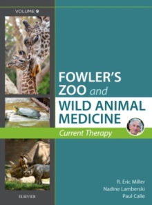Image for Fowler's zoo and wild animal medicine  : current therapyVolume 9