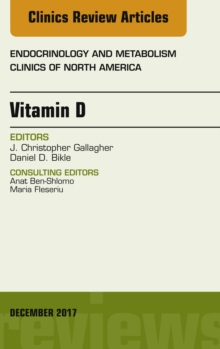 Image for Vitamin D, An Issue of Endocrinology and Metabolism Clinics of North America, E-Book