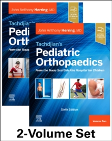 Image for Tachdjian's pediatric orthopaedics  : from the Texas Scottish Rite Hospital for Children