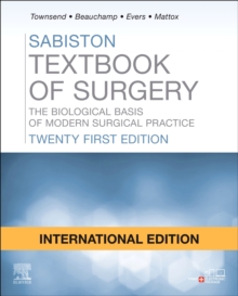 Sabiston Textbook of Surgery International Edition : The Biological Basis of Modern Surgical Practice - , Townsend