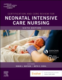 Image for Certification and core review for neonatal intensive care nursing