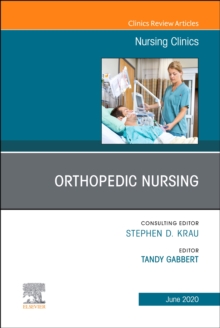 Image for Orthopedic Nursing,An Issue of Nursing Clinics of North America