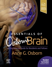 Essentials of Osborn’s Brain: A Fundamental Guide for Residents and Fellows