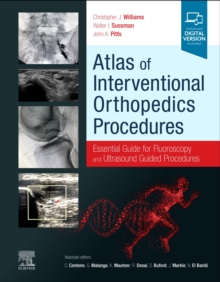 Image for Atlas of interventional orthopedics procedures  : essential guide for fluoroscopy and ultrasound guided procedures
