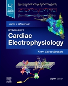 Image for Zipes and Jalife's Cardiac Electrophysiology: From Cell to Bedside