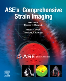 ASE’s Comprehensive Strain Imaging