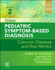Image for Nelson pediatric symptom-based diagnosis  : common diseases and their mimics
