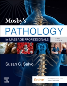 Mosby’s Pathology for Massage Professionals