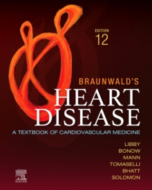 Image for Braunwald's Heart Disease: A Textbook of Cardiovascular Medicine