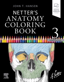 Download Netter S Anatomy Coloring Book By Hansen John T Professor Of Neurobiology And Anatomy Associate Dean For Admissions University Of Rochester School Of Medicine And Dentistry Rochester New York 9780323826730 Brownsbfs