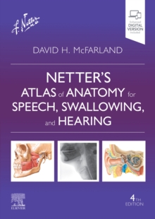 Image for Netter's atlas of anatomy for speech, swallowing, and hearing