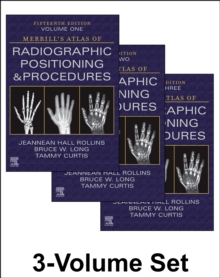 Merrill’s Atlas of Radiographic Positioning and Procedures – 3-Volume Set