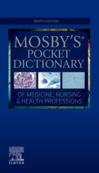 Mosby’s Pocket Dictionary of Medicine, Nursing & Health Professions