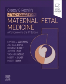 Creasy-Resnik’s Study Guide for Maternal Fetal Medicine