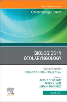 Image for Biologics in Otolaryngology, An Issue of Otolaryngologic Clinics of North America, E-Book