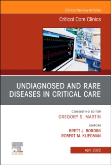 Image for Undiagnosed and Rare Diseases in Critical Care, An Issue of Critical Care Clinics