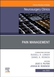 Image for Pain Management, An Issue of Neurosurgery Clinics of North America, E-Book