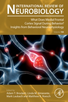 Image for What Does Medial Frontal Cortex Signal During Behavior? Insights from Behavioral Neurophysiology