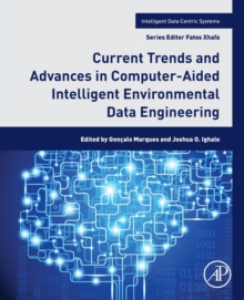 Image for Current Trends and Advances in Computer-Aided Intelligent Environmental Data Engineering