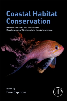 Coastal Habitat Conservation: New Perspectives and Sustainable Development of Biodiversity in the Anthropocene