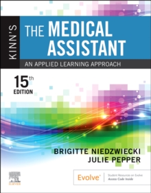 Kinn’s The Medical Assistant: An Applied Learning Approach