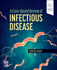 A Case-Based Review of Infectious Disease