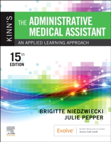 Kinn’s The Administrative Medical Assistant: An Applied Learning Approach