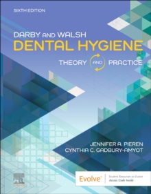 Image for Darby & Walsh dental hygiene  : theory and practice