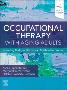 Image for Occupational Therapy with Aging Adults : Promoting Quality of Life through Collaborative Practice