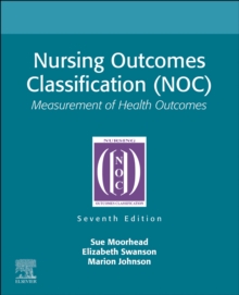 Nursing Outcomes Classification (NOC): Measurement of Health Outcomes