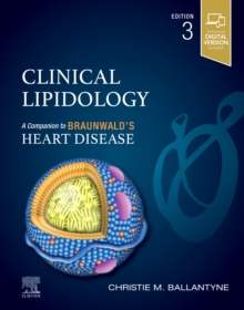 Clinical Lipidology: A Companion to Braunwald’s Heart Disease