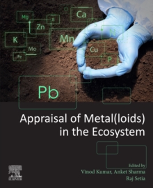 Image for Appraisal of Metal(loids) in the Ecosystem