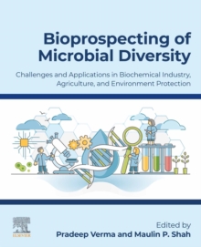 Image for Bioprospecting of microbial diversity: challenges and applications in bio-chemical industry, agriculture and environment protection