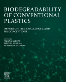 Image for Biodegradability of Conventional Plastics: Opportunities, Challenges, and Misconceptions