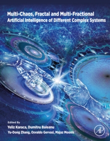Image for Multi-Chaos, Fractal and Multi-Fractional Artificial Intelligence of Different Complex Systems