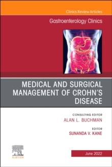 Image for Medical and Surgical Management of Crohn's Disease, An Issue of Gastroenterology Clinics of North America